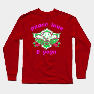 peace love & yoga Long Sleeve T-Shirt